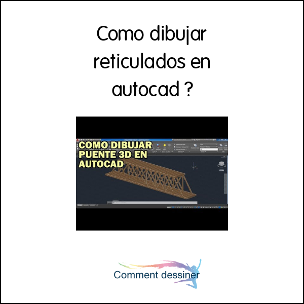 Como dibujar reticulados en autocad